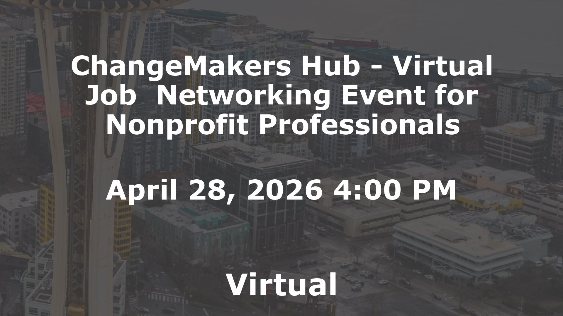 ChangeMakers Hub - Virtual Job  Networking Event for Nonprofit Professionals event image